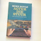 Agter die stuur: Gids vir motoriste in Suider-Afrika - Mike Boyle (First edition)