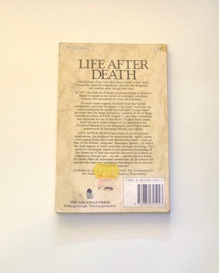 Life after death: The case for survival of bodily death - D. Scott Rogo