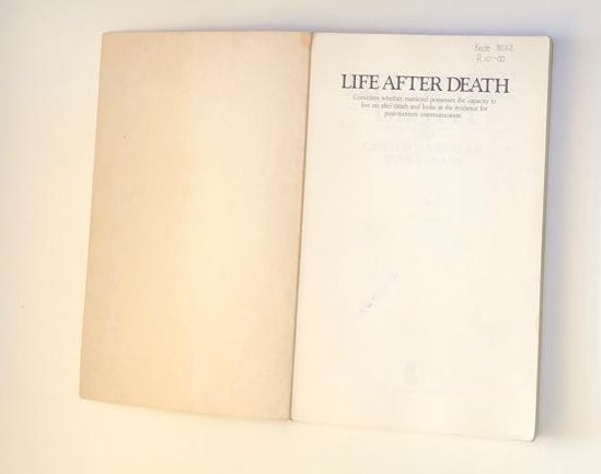 Life after death: The case for survival of bodily death - D. Scott Rogo