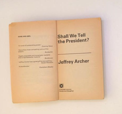 Shall we tell the president? - Jeffrey Archer