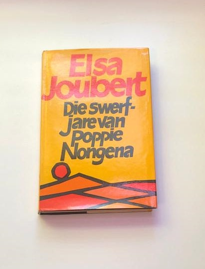 Die swerfjare van Poppie Nongena - Elsa Joubert (First edition)