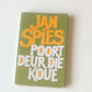 Poort deur die koue - Jan Spies