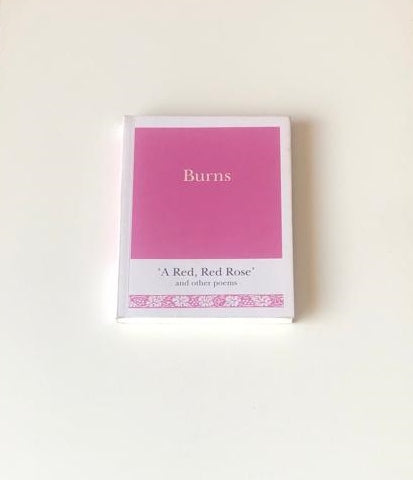 Burns: 'A red, red rose' and other poems - Robert Burns
