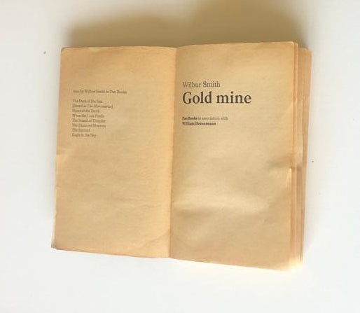Gold mine - Wilbur Smith