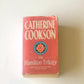 The Hamilton trilogy - Catherine Cookson