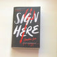 Sign here - Claudia Lux
