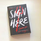 Sign here - Claudia Lux