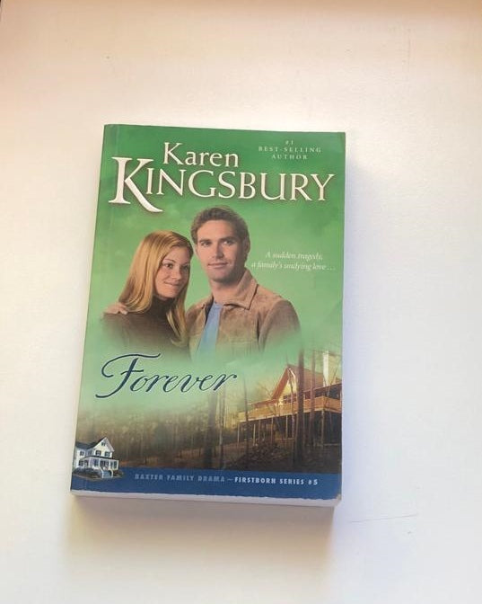 Forever - Karen Kingsbury (First edition)