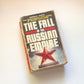 The fall of the Russian empire - Donald James