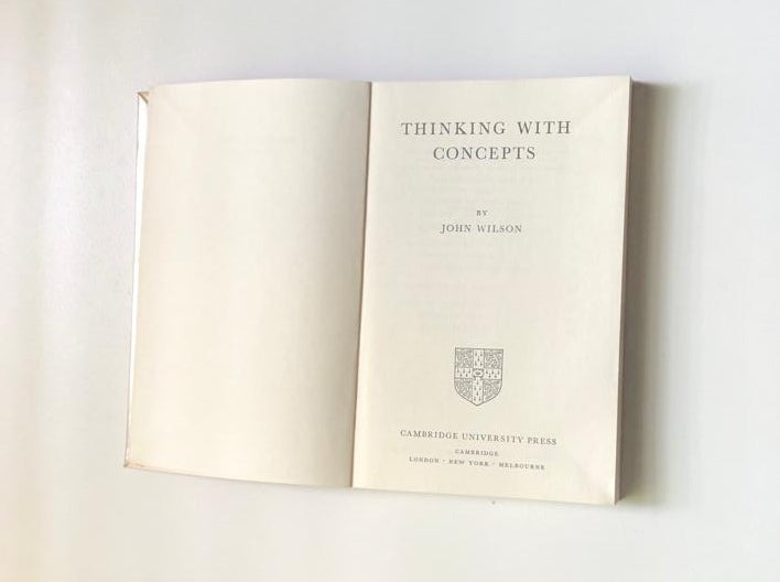 Thinking with concepts - John Wilson