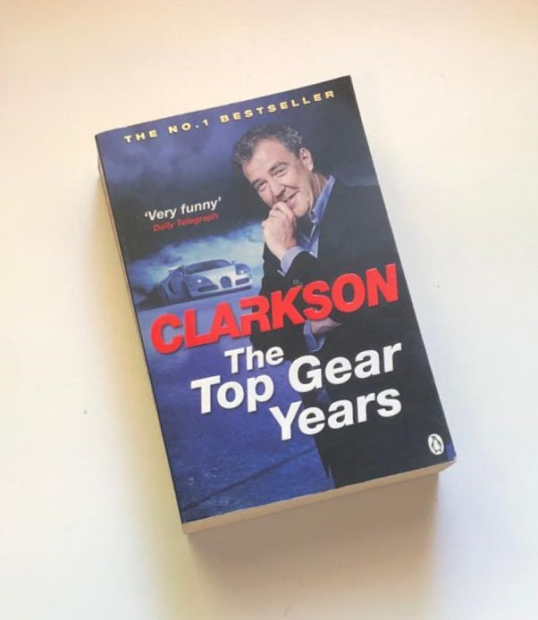Clarkson: The Top Gear years - Jeremy Clarkson