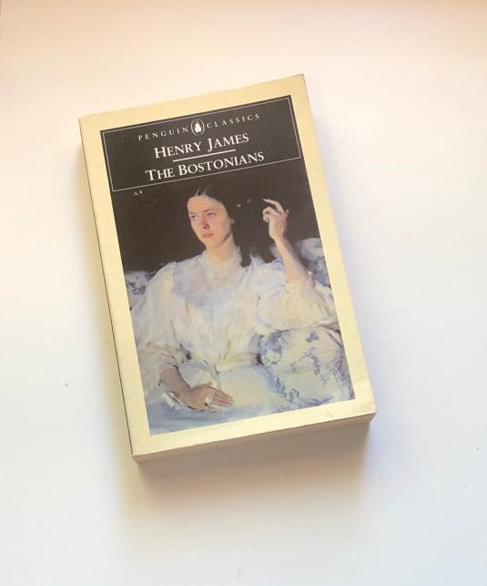 The Bostonians - Henry James