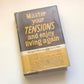 Master your tensions and enjoy living again - George S. Stevenson and Harry Milt