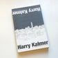 En die lekkerste deel van dood wees - Harry Kalmer (First edition)
