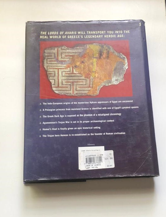 The lords of Avaris: Uncovering the legendary origins of Western civilisation - David Rohl