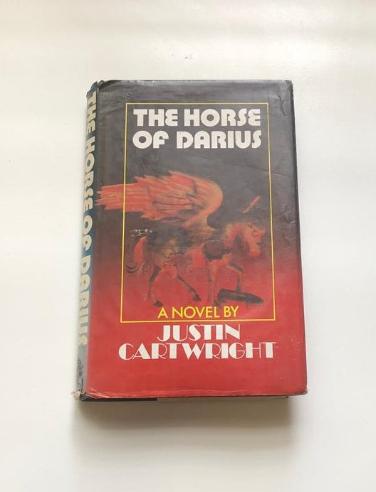 The horse of Darius - Justin Cartwright (First edition)