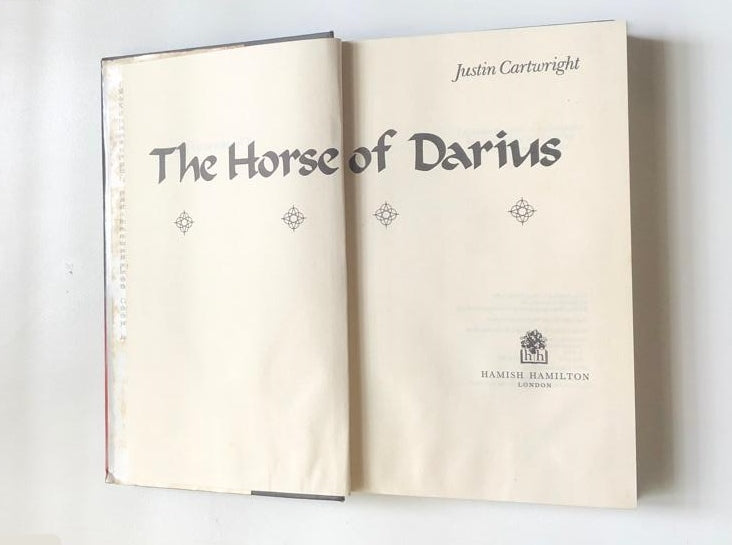 The horse of Darius - Justin Cartwright (First edition)