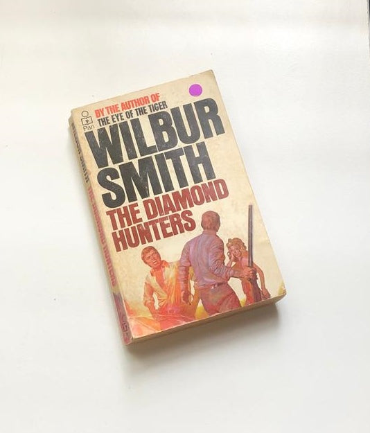 The diamond hunters - Wilbur Smith