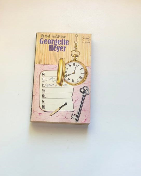 Behold, here's poison - Georgette Heyer