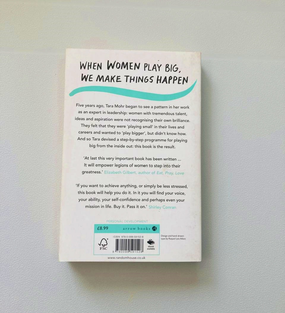 Playing big: A practical guide for brilliant women like you - Tara Mohr