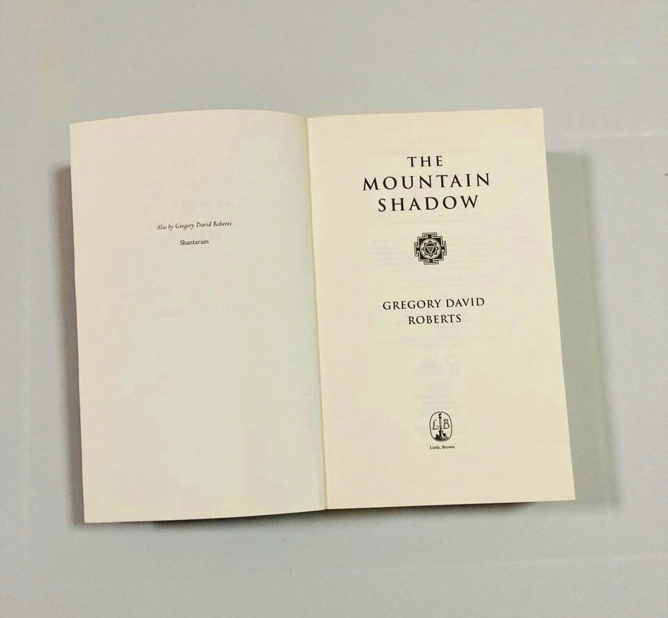 The mountain shadow - Gregory David Roberts