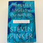 The better angels of our nature - Steven Pinker