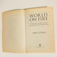 World on fire: How exporting free market democracy breeds ethnic hatred and global instability - Amy Chua