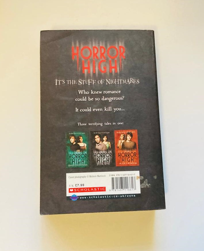 Horror high: Deadly love (Horror High #3, 4, 6)