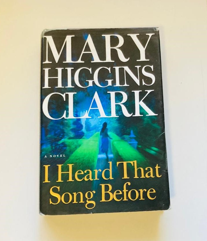 I heard that song before - Mary Higgins Clark (First edition)