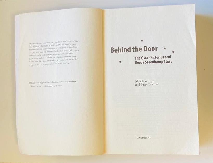 Behind the door: The Oscar Pistorius and Reeva Steenkamp story - Mandy Wiener and Barry Bateman
