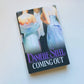 Coming out - Danielle Steel