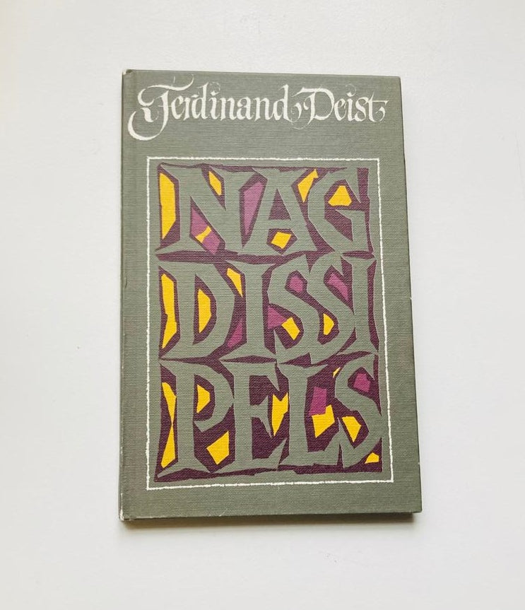 Nagdissipels: Oor kwelvrae van die geloof - Ferdinand Deist (First edition)