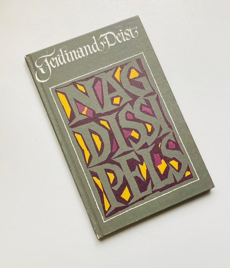 Nagdissipels: Oor kwelvrae van die geloof - Ferdinand Deist (First edition)