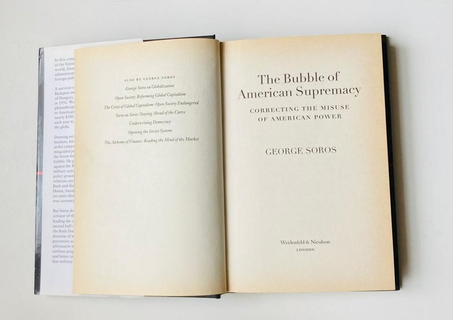 The bubble of American supremacy - George Soros