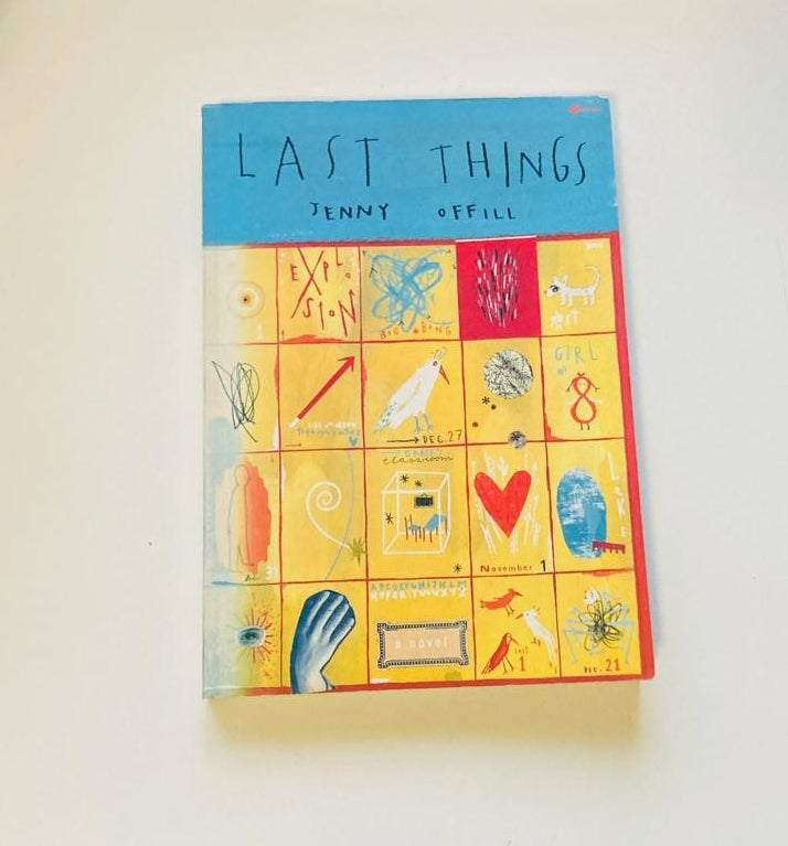 Last things - Jenny Offill