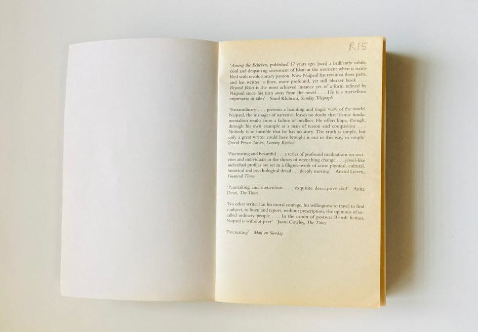 Beyond belief: Islamic excursions among the converted peoples - V.S. Naipaul