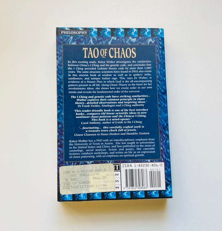 Tao of chaos (DNA & the I Ching): Merging East and West - Katya Walter