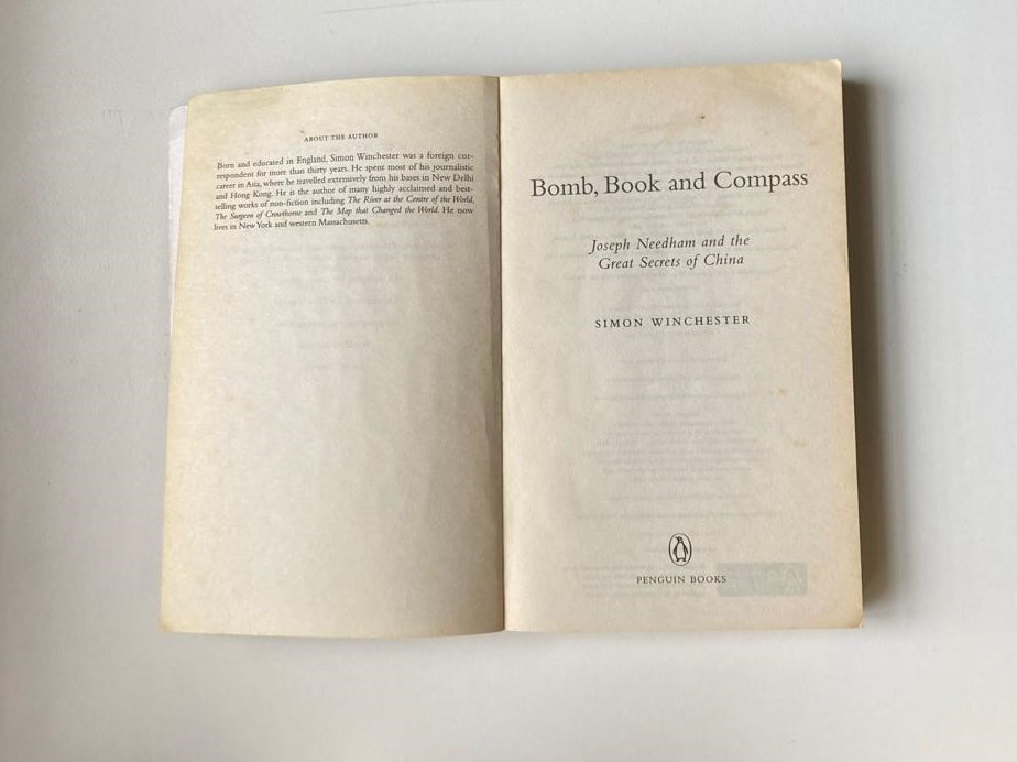 Bomb, book & compass: Joseph Needham and the great secrets of China - Simon Winchester