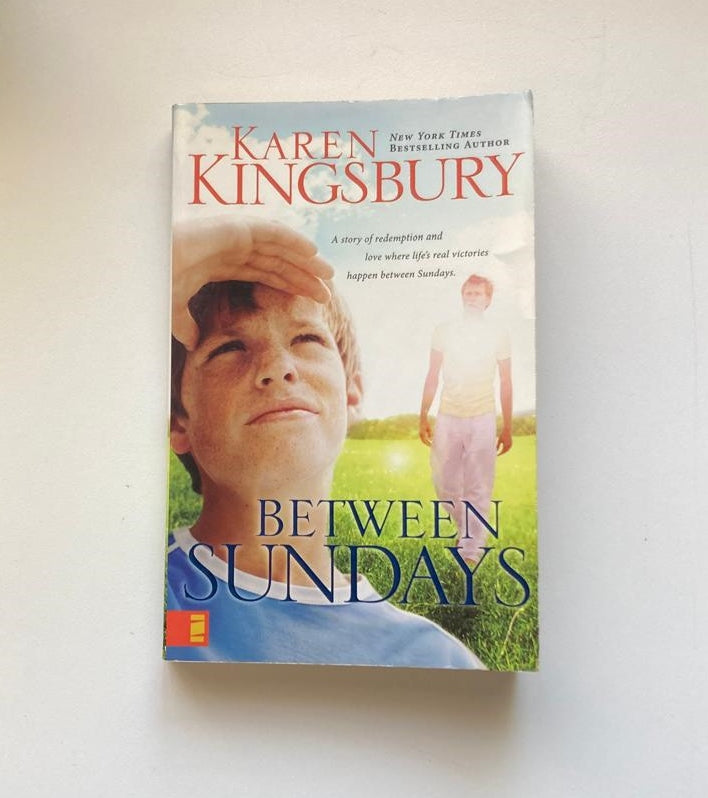 Between Sundays - Karen Kingsbury