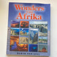 Wonders van Afrika - Dawid van Lill