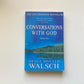 Conversations with God (Book 1) - Neale Donald Walsch