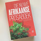 Die nuwe Afrikaanse prosaboek - Saamgestel deur Sonja Loots en Steward van Wyk