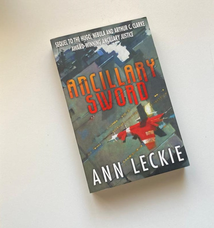 Ancillary sword - Ann Leckie (Imperial Radch #2)
