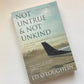 Not untrue & not unkind - Ed O'Loughlin