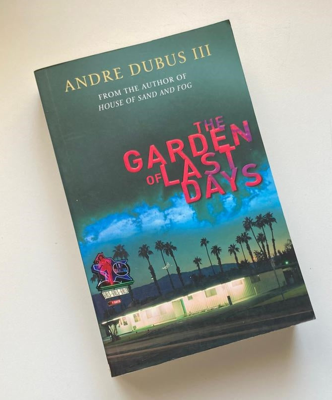 The garden of last days - Andre Dubus III
