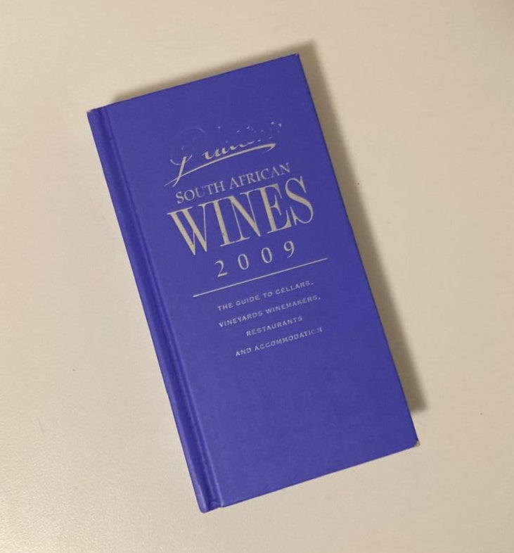Platter's South African Wines 2009: The guide to cellars, vineyards, winemakers, restaurants and accommodation