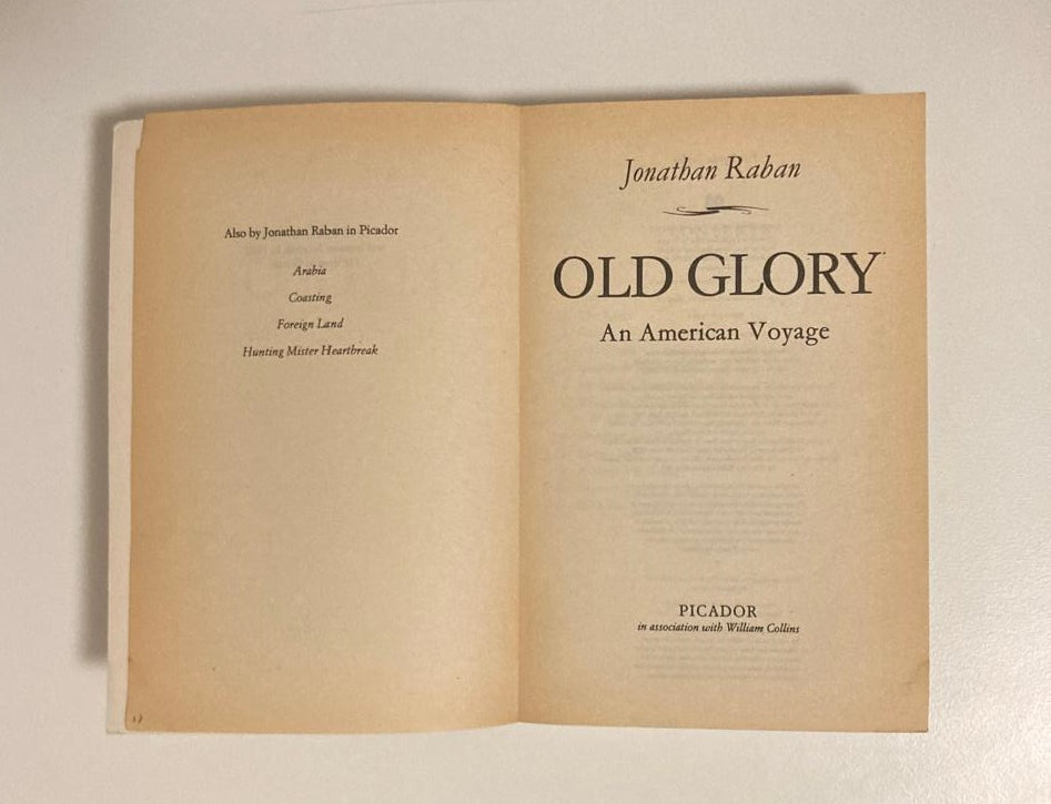 Old glory: An American voyage - Jonathan Raban