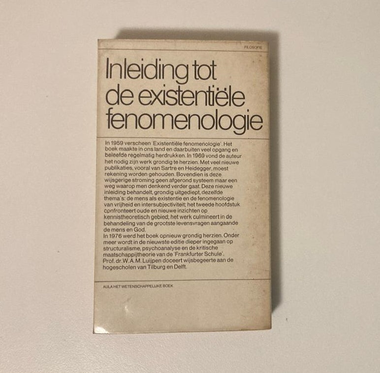 Inleiding tot de existentiële fenomenologie - Prof. Dr. W. Luijpen