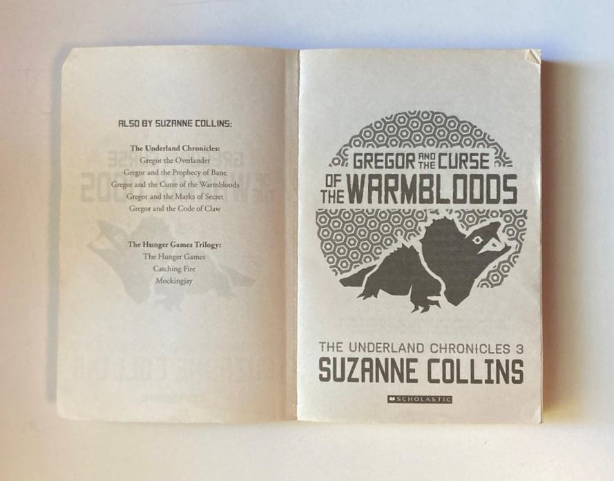 Gregor and the curse of the warmbloods - Suzanne Collins (The Underland Chronicles #3)