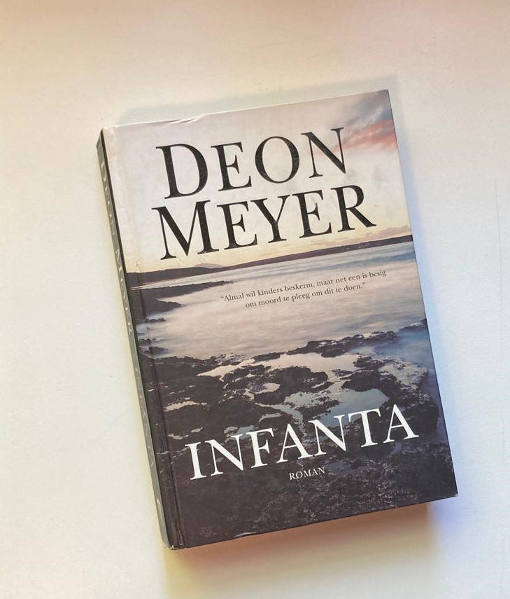 Infanta - Deon Meyer (First edition)